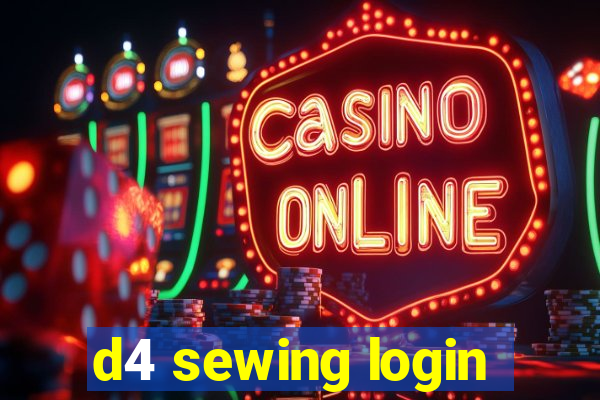 d4 sewing login